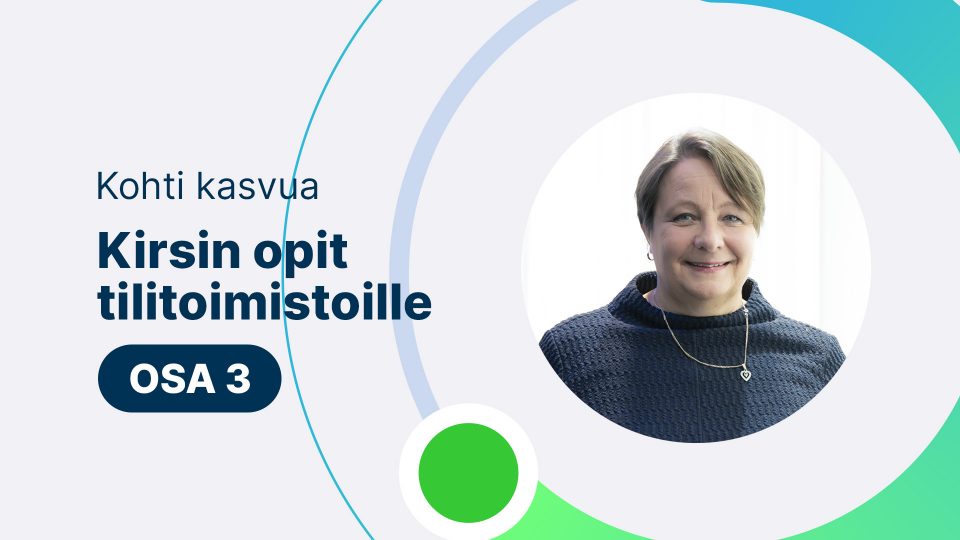 Kohti kasvua - tilitoimiston kehittäminen osa3